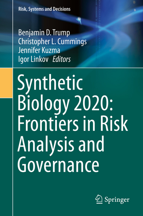 Synthetic Biology 2020: Frontiers in Risk Analysis and Governance - 