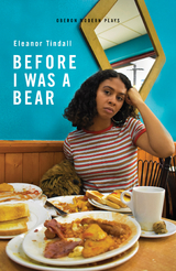 Before I Was A Bear -  Eleanor Tindall