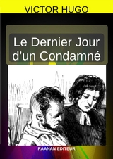 Le Dernier Jour d’un condamné - Victor Hugo