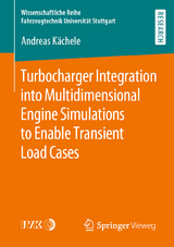 Turbocharger Integration into Multidimensional Engine Simulations to Enable Transient Load Cases - Andreas Kächele