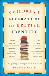 Children's Literature and British Identity -  Rebecca Knuth