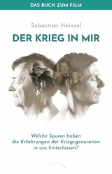 Der Krieg in mir - Das Buch zum Film -  Sebastian Heinzel