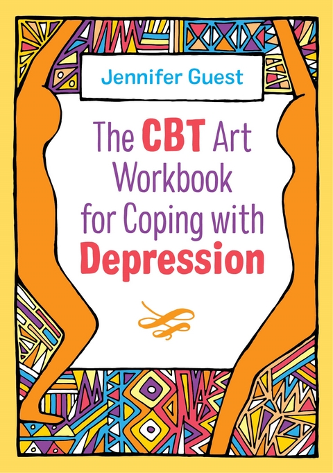 CBT Art Workbook for Coping with Depression -  Jennifer Guest