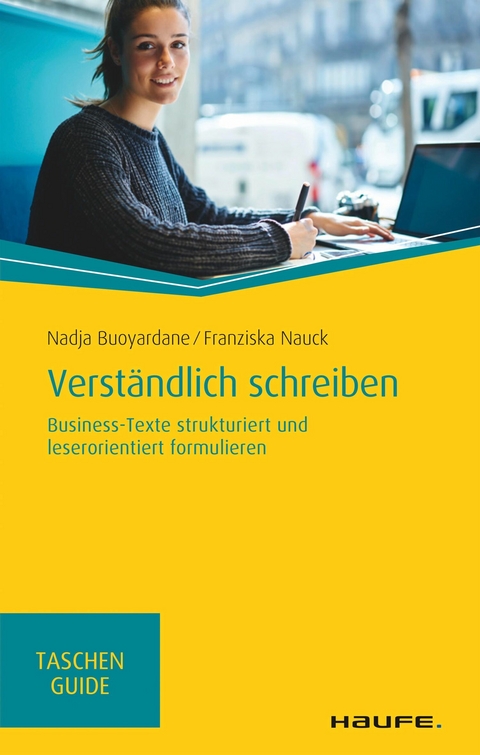 Verständlich schreiben - Nadja Buoyardane, Franziska Nauck