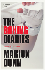 The Boxing Diaries - Marion Dunn