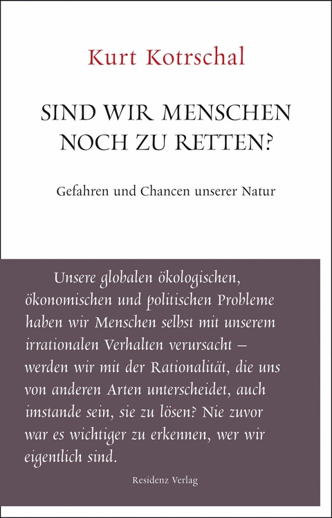 Sind wir Menschen noch zu retten? - Kurt Kotrschal