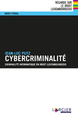 Cybercriminalité - Jean-Luc Putz