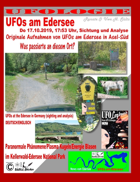 UFOs am Edersee, Do 17.10.2019, 17:50 Uhr, Sichtung und Analyse - Paranormale Phänomene/Plasma Kugeln/Energie Blasen im Kellerwald-Edersee National Park -  Renate Sültz