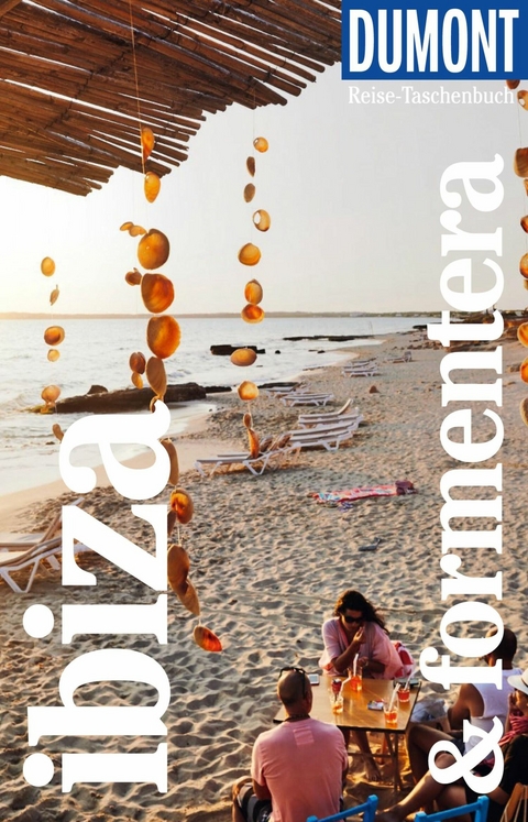 DuMont Reise-Taschenbuch E-Book Ibiza & Formentera - Patrick Krause