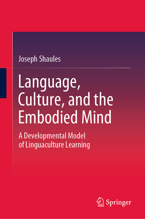 Language, Culture, and the Embodied Mind -  Joseph Shaules