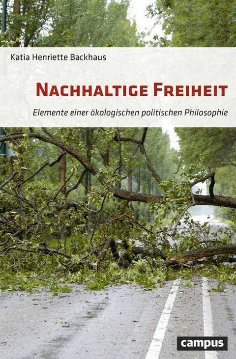 Nachhaltige Freiheit -  Katia Henriette Backhaus