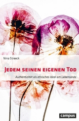 Jedem seinen eigenen Tod -  Nina Streeck