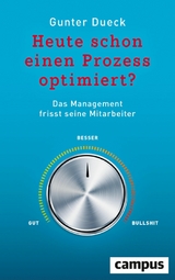 Heute schon einen Prozess optimiert? -  Gunter Dueck