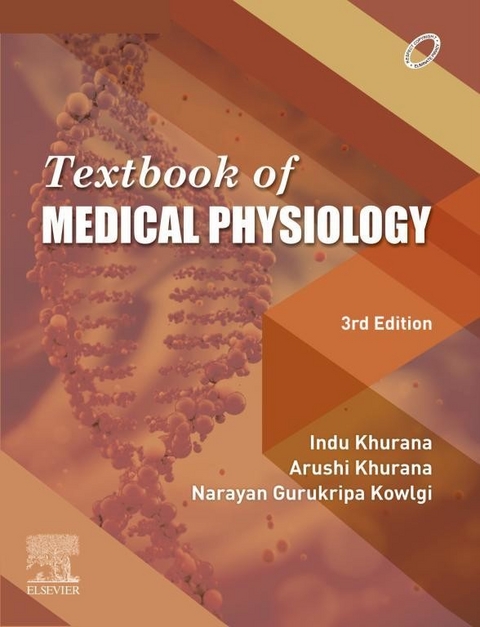 Textbook of Medical Physiology_3rd Edition-E-book -  Arushi Khurana,  Indu Khurana,  Narayan Gurukripa Kowlgi