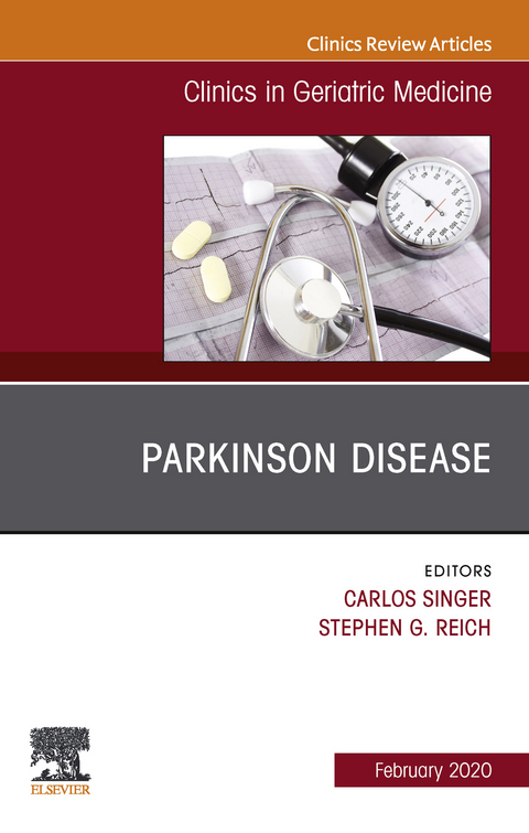 Parkinson Disease,An Issue of Clinics in Geriatric Medicine E-Book - 