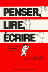 Penser, lire, ecrire -  Renee Forgette-Giroux,  Aline Giroux