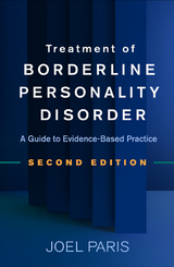 Treatment of Borderline Personality Disorder - Joel Paris