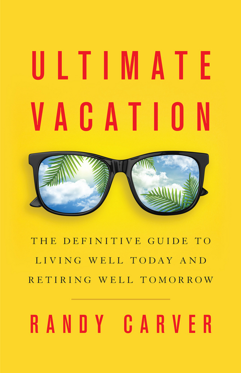 Ultimate Vacation -  Randy Carver