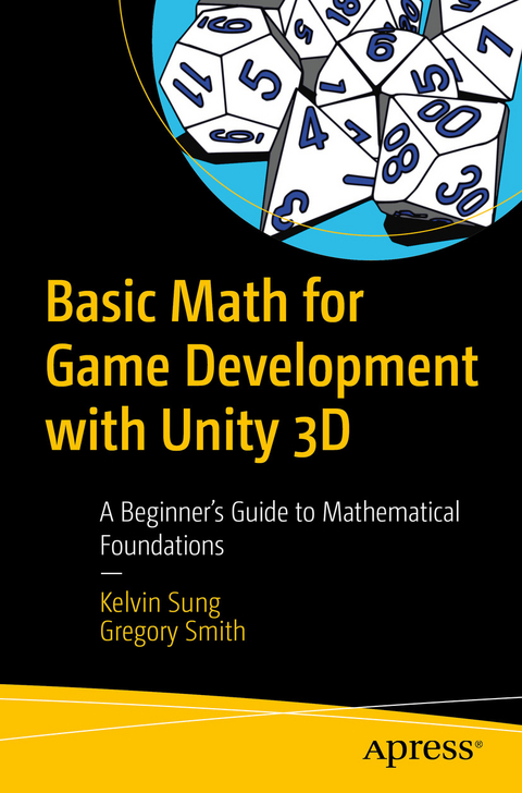 Basic Math for Game Development with Unity 3D - Kelvin Sung, Gregory Smith