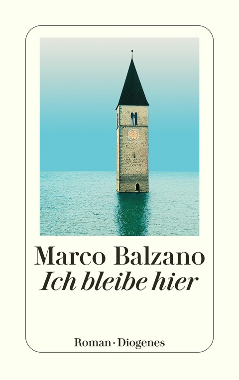 Ich bleibe hier -  Marco Balzano