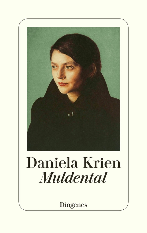 Muldental -  Daniela Krien