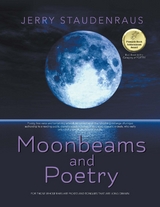 Moonbeams and Poetry - Jerry Staudenraus