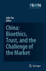 China: Bioethics, Trust, and the Challenge of the Market - 