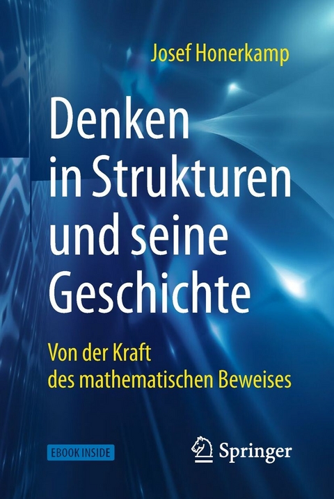 Denken in Strukturen und seine Geschichte -  Josef Honerkamp