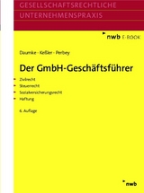 Der GmbH-Geschäftsführer - Michael Daumke, Jürgen Keßler, Uwe Perbey