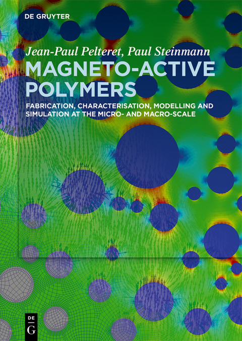 Magneto-Active Polymers - Jean-Paul Pelteret, Paul Steinmann