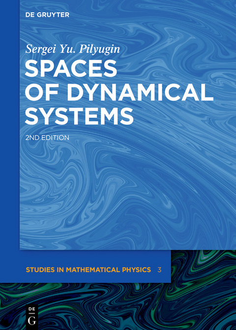 Spaces of Dynamical Systems -  Sergei Yu. Pilyugin