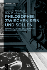 Philosophie zwischen Sein und Sollen - 