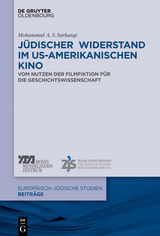 Jüdischer Widerstand im US-amerikanischen Kino -  Mohammad A. S. Sarhangi