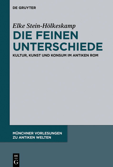 Die feinen Unterschiede -  Elke Stein-Hölkeskamp