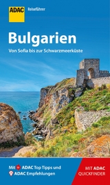 ADAC Reiseführer Bulgarien -  Antoniya Hasenöhrl,  Daniela Schetar-Köthe,  Friedrich Köthe