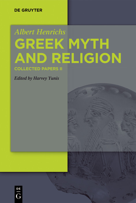 Greek Myth and Religion -  Albert Henrichs