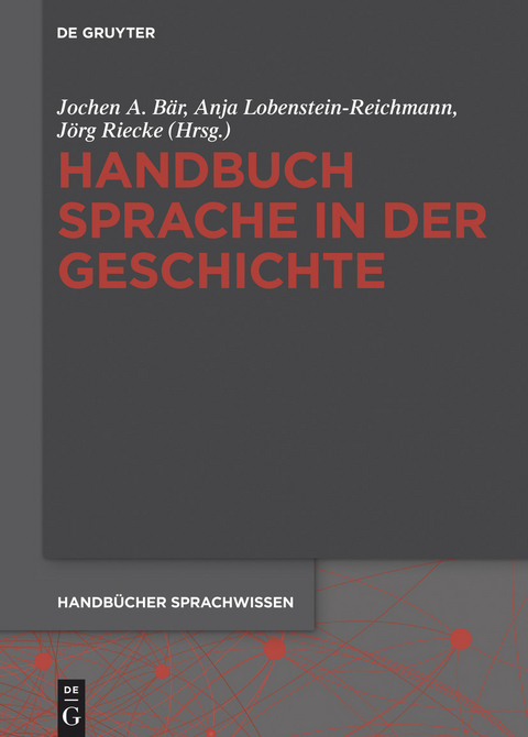 Handbuch Sprache in der Geschichte - 