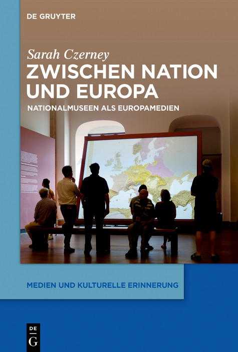 Zwischen Nation und Europa -  Sarah Czerney