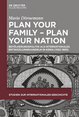 Plan Your Family - Plan Your Nation - Maria Dörnemann