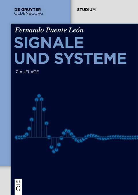 Signale und Systeme - Fernando Puente León, Holger Jäkel