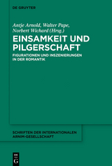 Einsamkeit und Pilgerschaft - 