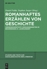 Romanhaftes Erzählen von Geschichte - 