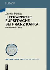 Literarische Fürsprache bei Franz Kafka -  Doreen Densky