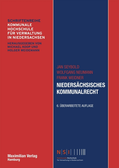 Niedersächsisches Kommunalrecht - Jan Seybold, Wolfgang Neumann, Frank Weidner