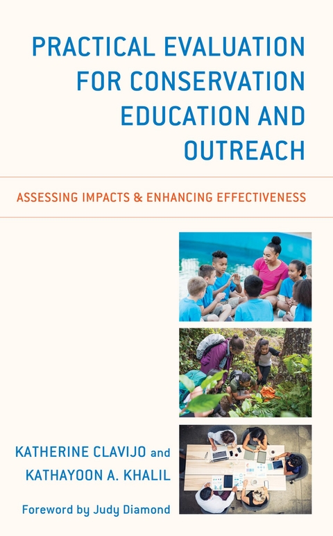 Practical Evaluation for Conservation Education and Outreach -  Katherine Clavijo,  Kathayoon A. Khalil