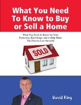 What You Need To Know to Buy or Sell a Home -  King David King