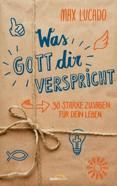 Was Gott dir verspricht -  Max Lucado