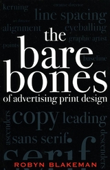 Bare Bones of Advertising Print Design -  Robyn Blakeman