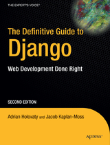 The Definitive Guide to Django - Holovaty, Adrian; Kaplan-Moss, Jacob