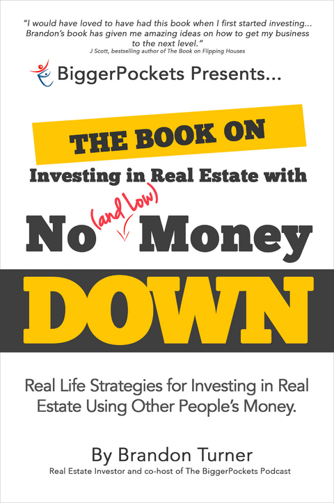 Book on Investing in Real Estate with No (and Low) Money Down -  Brandon Turner